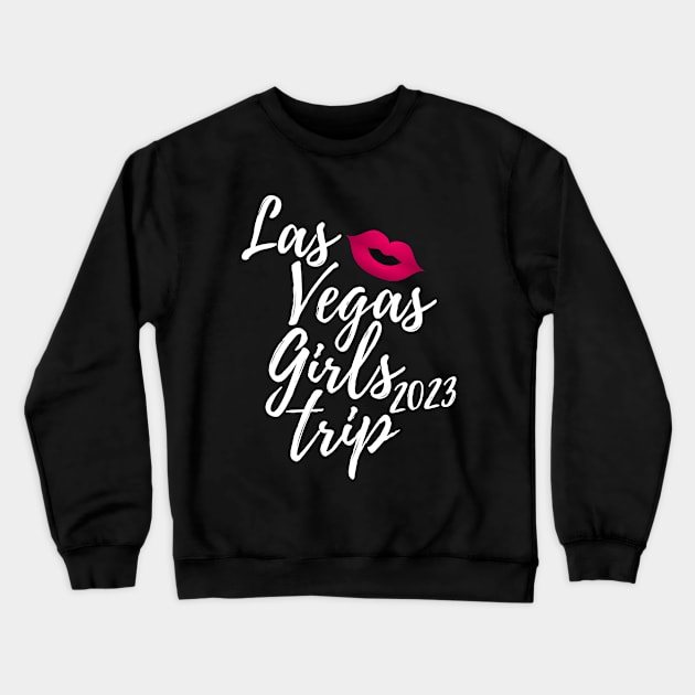 Las Vegas Girls Trip 2023 Bachelorette Nevada Vacation Fun Matching Group Design Crewneck Sweatshirt by OriginalGiftsIdeas